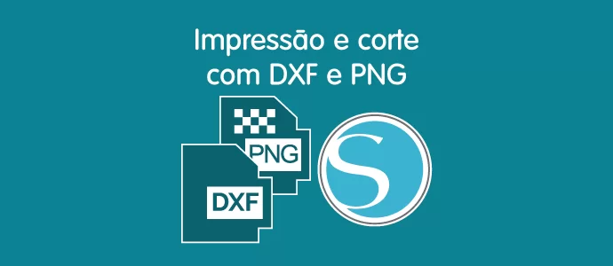 Impressão e corte com DXF e PNG Impressão e corte com DXF e PNG